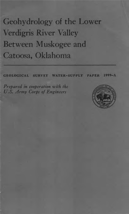 Geohydrology of the Lower Verdigris River Valley Between Muskogee and Catoosa, Oklahoma