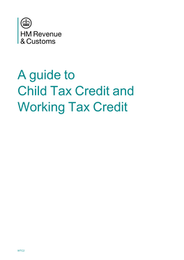 WTC2 a Guide to Child Tax Credit and Working Tax Credit