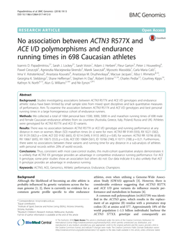 No Association Between ACTN3 R577X and ACE I/D Polymorphisms and Endurance Running Times in 698 Caucasian Athletes Ioannis D