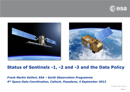 Status of Sentinels -1, -2 and -3 and the Data Policy