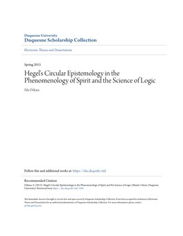 Hegel's Circular Epistemology in the Phenomenology of Spirit and the Science of Logic Sila Ozkara