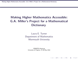 Making Higher Mathematics Accessible: G.A