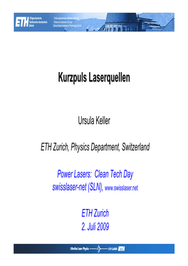 Kurzpuls Laserquellenlaserquellen