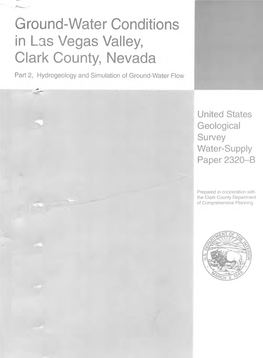 Ground-Water Conditions in Las Vegas Valley, Clark County, Nevada Part 2, Hydrogeology and Simulation of Ground-Water Flow