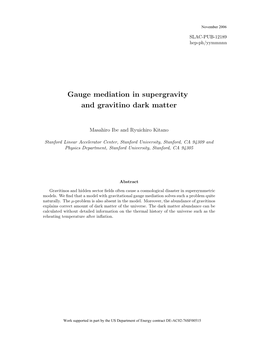 Gauge Mediation in Supergravity and Gravitino Dark Matter