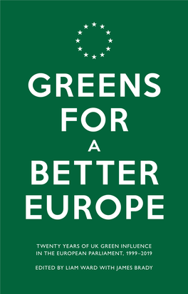 Greens for a Better Europe for a Better Greens
