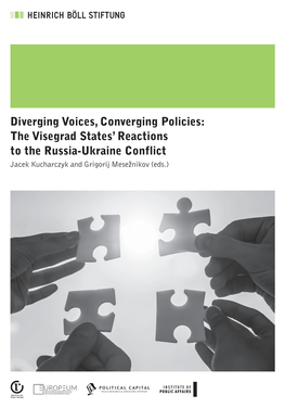 Diverging Voices, Converging Policies: the Visegrad States' Reactions to the Russia-Ukraine Conflict