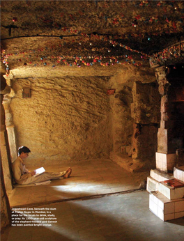 Jogeshwari Cave, Beneath the Slum at Pratap Nagar in Mumbai, Is a Place for the Locals to Drink, Study, Or Pray. Its 1500-Year