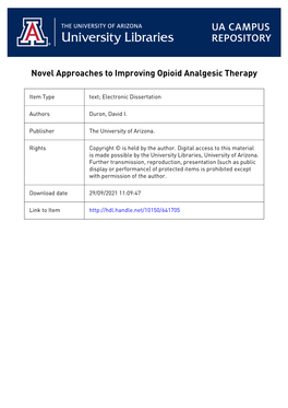 NOVEL APPROACHES to IMPROVING OPIOID ANALGESIC THERAPY by David Isaiah Duron Copyright © David Isaiah Duron 2020 a Dissertation