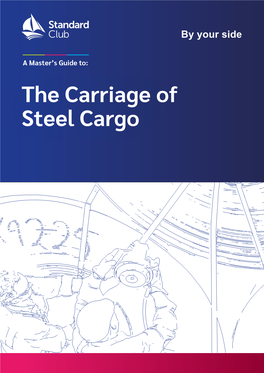 Master's Guide to the Carriage of Steel Cargo