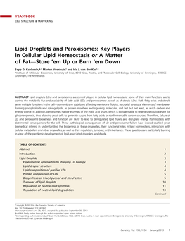 Lipid Droplets and Peroxisomes: Key Players in Cellular Lipid Homeostasis Or a Matter of Fat—Store ’Em up Or Burn ’Em Down