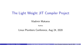 The Light Weight JIT Compiler Project