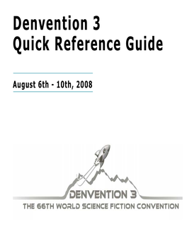Denvention 3 Quick Reference Guide