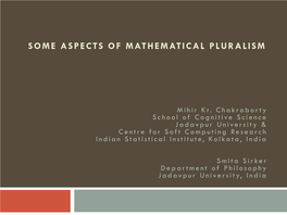 Some Aspects of Mathematical Pluralism