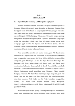 1 BAB I PENDAHULUAN 1.1 Sejarah Singkat Kampung Adat Kasepuhan Ciptagelar Menurut Cerita Turun Temurun, Pada Tahun 1957 Pusat Ka