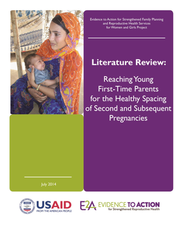 First-Time Parents for the Healthy Spacing of Second and Subsequent Pregnancies (Washington, DC: Evidence to Action Project, July 2014)