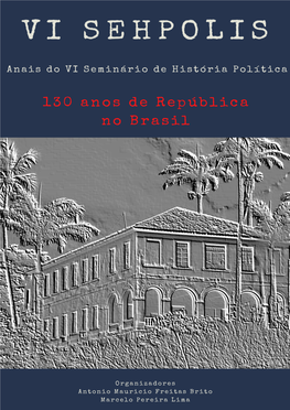 Anais Eletrônicos Do Vi Seminário De História Política