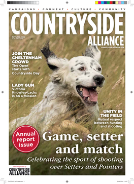 Countryside Alliance Chairman John Get Ladies Into Shooting Explores How Dogs Are Being Used to Sniff Jackson’S Book a Little Piece of England out Dry Rot (P.36)