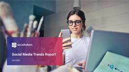 Social Media Trends Report