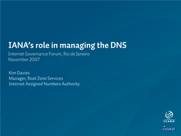 IANA's Role in Managing The