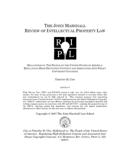 Hollywood Vs. the People of the United States of America: Regulating High-Definition Content and Associated Anti-Piracy Copyright Concerns