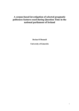 A Corpus-Based Investigation of Selected Pragmatic Politeness Features Used During Question Time in the National Parliament of Ireland