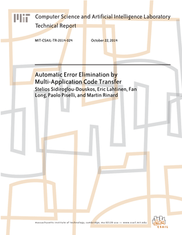 Automatic Error Elimination by Multi-Application Code Transfer Stelios Sidiroglou-Douskos, Eric Lahtinen, Fan Long, Paolo Piselli, and Martin Rinard