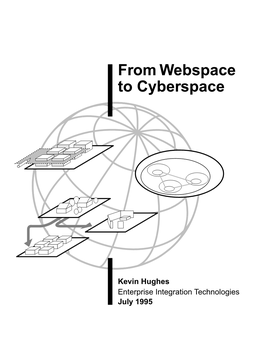 From Webspace to Cyberspace