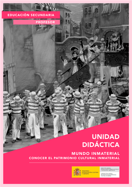 Unidad Didáctica Mundo Inmaterial Conocer El Patrimonio Cultural Inmaterial Índice