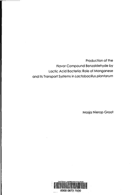 Production of the Flavor Compound Benzaldehyde by Lactic Acid Bacteria: Role of Manganese and Itstranspor T Systems Inlactobacillus Plantarum