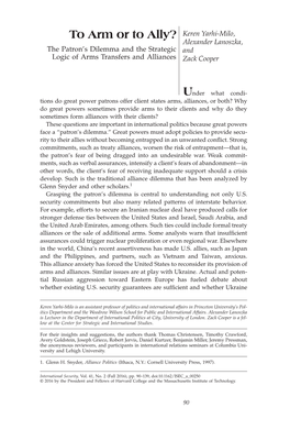 To Arm Or to Ally? Keren Yarhi-Milo, Alexander Lanoszka, the Patron’S Dilemma and the Strategic and Logic of Arms Transfers and Alliances Zack Cooper