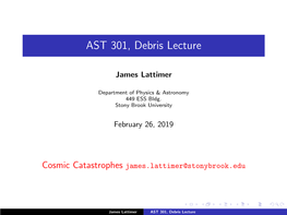 AST 301, Debris Lecture