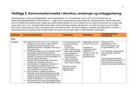 Vedlegg 2. Kommunereformvedtak I Akershus, Utredninger Og Innbyggerhøring