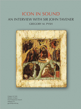 Icon in Sound an Interview with Sir John Tavener Gregory M