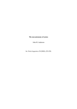 Anderson, John M. 2005. the Non-Autonomy of Syntax