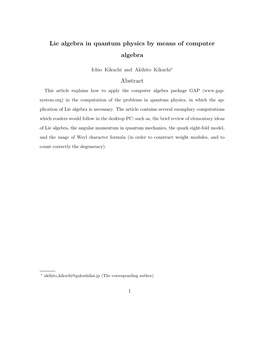 Lie Algebra in Quantum Physics by Means of Computer Algebra Abstract