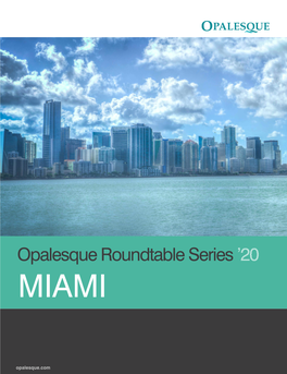 Opalesque Roundtable Series MIAMI