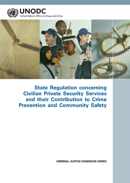 State Regulation Concerning Civilian Private Security Services and Their Contribution to Crime Prevention and Community Safety