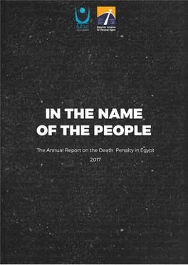 The Annual Report on the Death Penalty in Egypt 2017