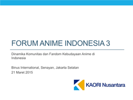 Fandom Kebudayaan Anime Di Indonesia