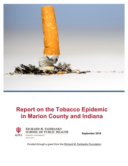 Report on the Tobacco Epidemic in Marion County and Indiana