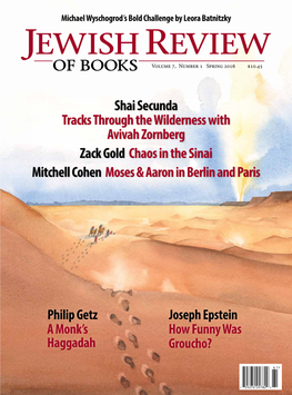 Michael Wyschogrod's Bold Challenge by Leora Batnitzky JEWISH REVIEW of BOOKS Volume 7, Number 1 Spring 2016 $10.45