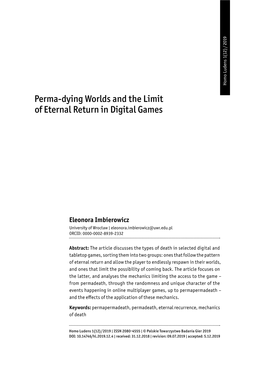 Perma-Dying Worlds and the Limit of Eternal Return in Digital Games 79 a Lot Has Been Said About the Processes of Multiple Repetitions