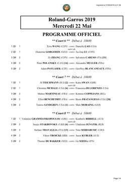 Roland-Garros 2019 Mercredi 22 Mai PROGRAMME OFFICIEL ** Court 6 ** Début À 10H00