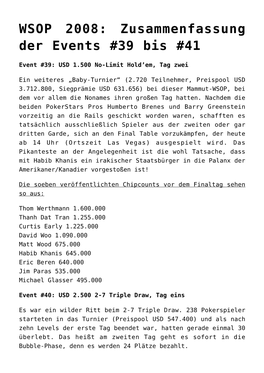 WSOP 2008: Zusammenfassung Der Events #39 Bis #41