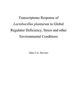 Transcriptome Response of Lactobacillus Plantarum to Global Regulator Deficiency, Stress and Other Environmental Conditions