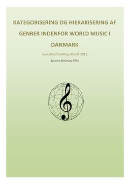 Kategorisering Og Hierakisering Af Genrer Indenfor World Music I Danmark