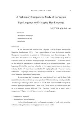 A Preliminary Comparative Study of Norwegian Sign Language and Malagasy Sign Language：箕浦 信勝