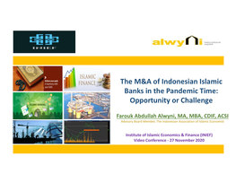 The M&A of Indonesian Islamic Banks in the Pandemic Time