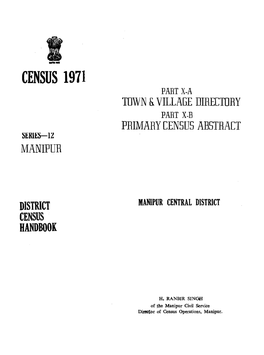 District Census Handbook, Manipur Central, Part X-A B, Series-12